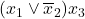 (x_{1} \vee \overline{x}_{2})x_{3}