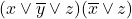 (x \vee \overline{y} \vee z)(\overline{x} \vee z)