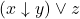 (x \downarrow y) \vee z