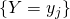 {Y=y_j}