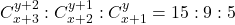 \[C_{x + 3}^{y + 2}:C_{x + 2}^{y + 1}:C_{x + 1}^{y} = 15:9:5\]