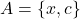 A = \{x, c\}
