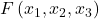 F\left( x_{1},x_{2},x_{3} \right)