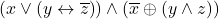 \left( x \vee \left( y \leftrightarrow \overline{z} \right) \right) \land \left( \overline{x} \oplus (y \land z) \right)