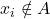 x_{i} \notin A